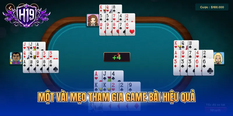 Một vài mẹo tham gia game bài hiệu quả